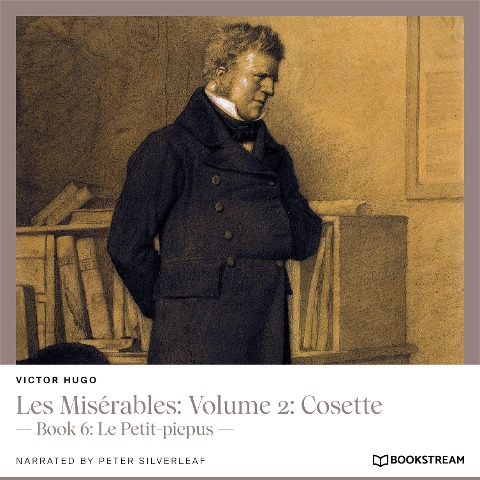 Les Misérables: Volume 2: Cosette - Victor Hugo