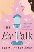 Cover-Bild zum Titel 'The Ex Talk' von 'Rachel Lynn Solomon'