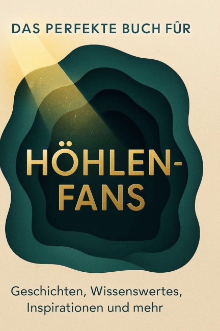 Das perfekte Buch für Höhlen-Fans - Amelia Hofmann