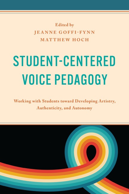 Student-Centered Voice Pedagogy - 