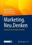 Cover-Bild zum Titel 'Marketing.Neu.Denken' von 'Manfred Bruhn, Manfred Kirchgeorg, Christoph Burmann'