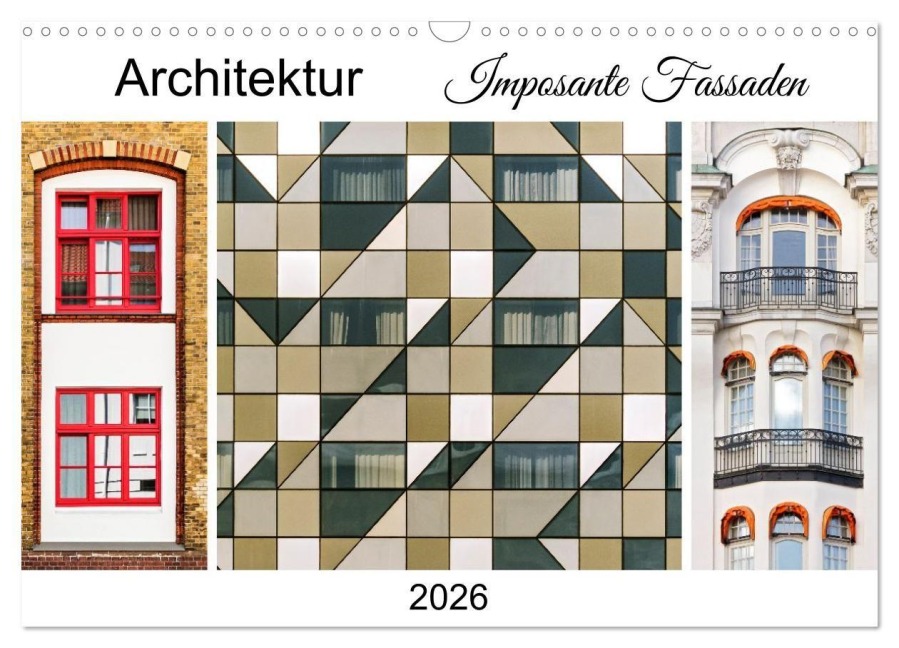 Architektur. Imposante Fassaden (Wandkalender 2026 DIN A3 quer), CALVENDO Monatskalender - Klaus Kolfenbach