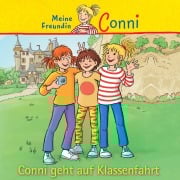 Cover-Bild zum Titel 'Conni geht auf Klassenfahrt' von 'Julia Boehme, Hans-Joachim Herwald'