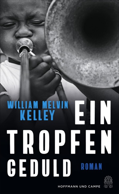 Ein Tropfen Geduld - William Melvin Kelley