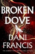 Cover-Bild zum Titel 'Broken Dove' von 'Dani Francis'
