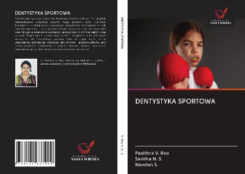 DENTYSTYKA SPORTOWA - Pavithra V. Rao, Savitha N. S., Nandan S.