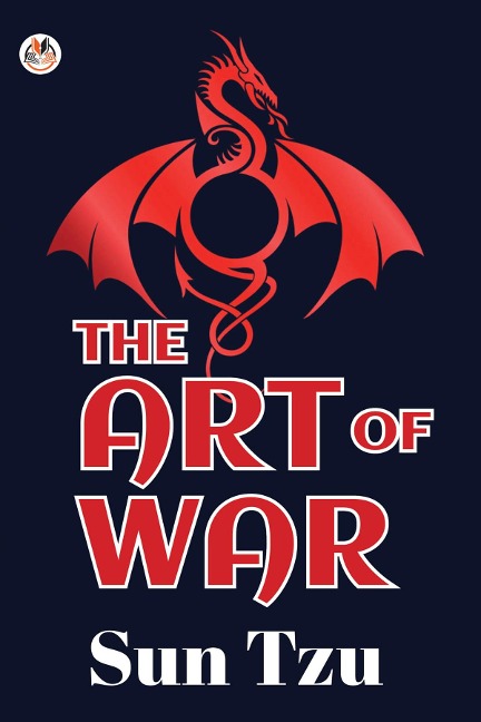 The Art of War - Sun Tzu