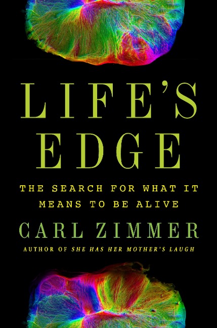 Life's Edge - Carl Zimmer