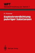 Cover-Bild zum Titel 'Explosivverdichtung pulvriger Substanzen' von 'Rolf Prümmer'