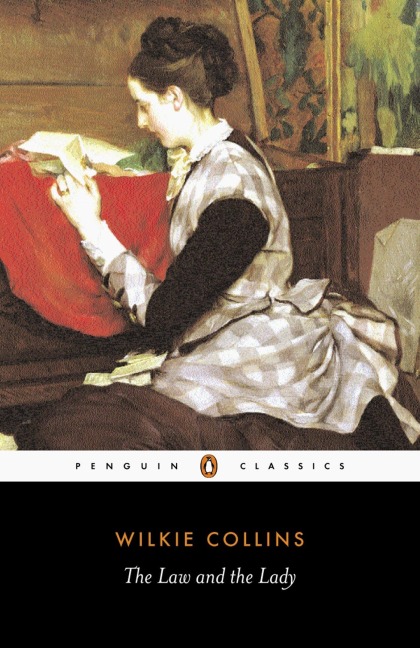 The Law and the Lady - Wilkie Collins