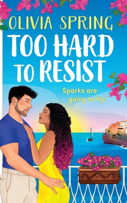 Too Hard to Resist - Olivia Spring