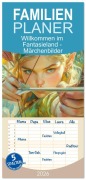 Cover-Bild zum Titel 'Familienplaner 2026 - Willkommen im Fantasieland - Märchenbilder mit 5 Spalten (Wandkalender, 21 x 45 cm) CALVENDO' von 'Liselotte Brunner-Klaus'