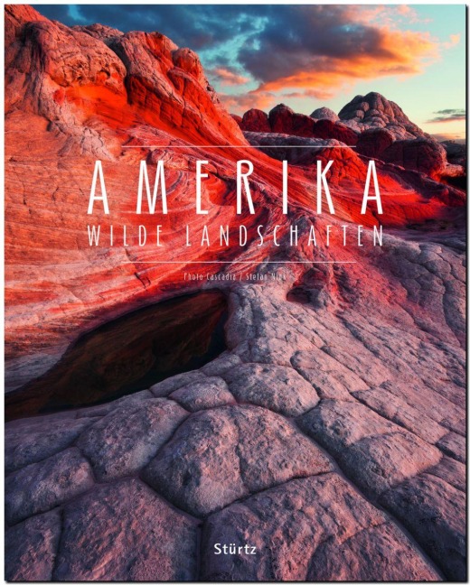 AMERIKA - Wilde Landschaften - Stefan Nink