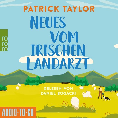 Neues vom Irischen Landarzt - Patrick Taylor