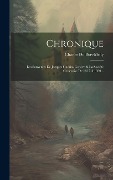 Cover-Bild zum Titel 'Chronique' von 'Charles Du Bois-Melly'