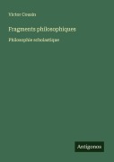 Cover-Bild zum Titel 'Fragments philosophiques' von 'Victor Cousin'