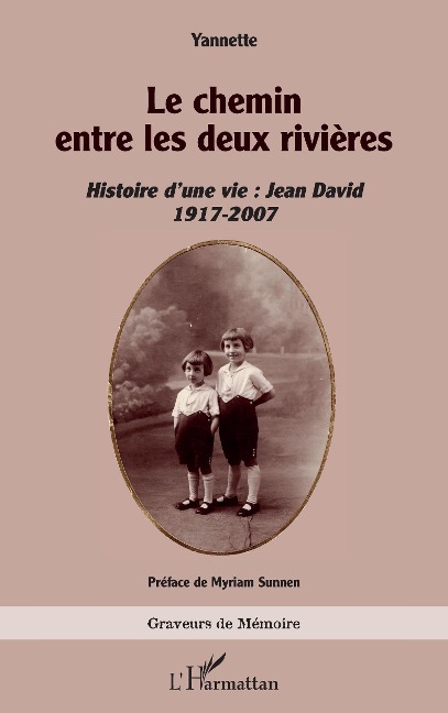 Le chemin entre les deux rivières - Yannette
