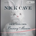 Der Tod des Bunny Munro - Nick Cave
