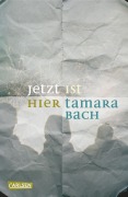 Cover-Bild zum Titel 'Jetzt ist hier' von 'Tamara Bach'