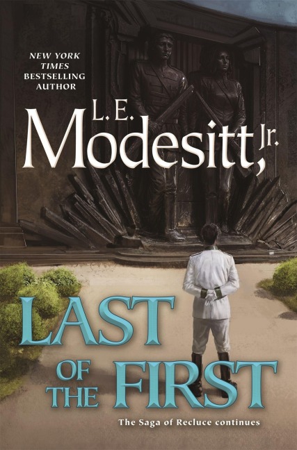 Last of the First - L. E. Modesitt