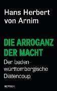 Cover-Bild zum Titel 'Die Arroganz der Macht' von 'Hans Herbert von Arnim'