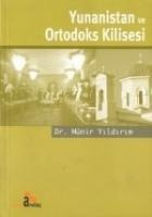 Yunanistan Ve Ortodoks Kilisesi - Münir Yildirim