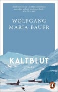 Cover-Bild zum Titel 'Kaltblut' von 'Wolfgang Maria Bauer'