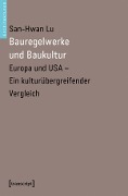 Bauregelwerke und Baukultur - San-Hwan Lu