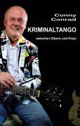 Cover-Bild zum Titel 'Kriminaltango' von 'Conny Conrad'