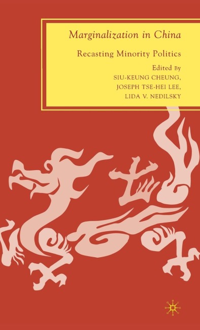Marginalization in China - Joseph Tse-Hei Lee, Lida V Nedilsky