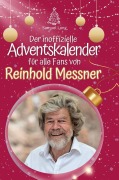 Cover-Bild zum Titel 'Der inoffizielle Adventskalender für alle Fans von Reinhold Messner' von 'Samuel Lang'