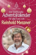 Cover-Bild zum Titel 'Der inoffizielle Adventskalender für alle Fans von Reinhold Messner' von 'Samuel Lang'