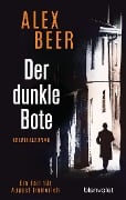 Cover-Bild zum Titel 'Der dunkle Bote' von 'Alex Beer'