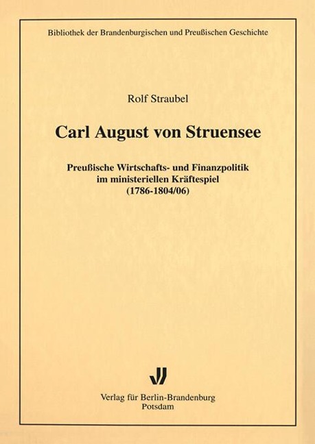 Carl August von Struensee - Rolf Straubel