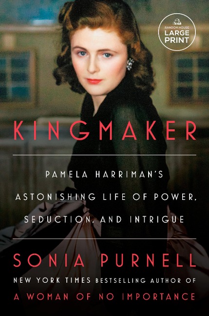 Kingmaker - Sonia Purnell