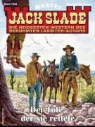 Cover-Bild zum Titel 'Jack Slade 1023' von 'Jack Slade'
