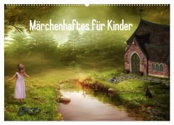 Märchenhaftes für Kinder (Wandkalender 2025 DIN A2 quer), CALVENDO Monatskalender - Susann Pählike