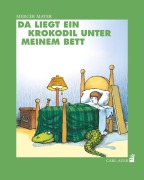Cover-Bild zum Titel 'Da liegt ein Krokodil unter meinem Bett' von 'Mercer Mayer'