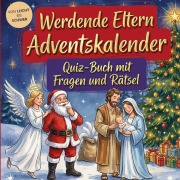 Cover-Bild zum Titel 'Werdende Eltern-Adventskalender: Quiz-Buch mit Fragen und Rätsel' von 'Schlauvento Interactive'
