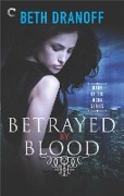 Cover-Bild zum Titel 'Betrayed by Blood' von 'Beth Dranoff'