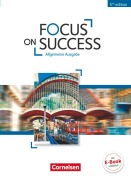 Cover-Bild zum Titel 'Focus on Success B1-B2. Schülerbuch Allgemeine Ausgabe' von 'Michael Benford, John Stevens, John Michael Macfarlane, Isobel E. Williams'