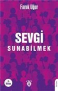Cover-Bild zum Titel 'Sevgi Sunabilmek' von 'Faruk Ugur'