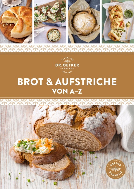 Brot & Aufstriche von A-Z - Oetker Verlag