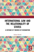 Cover-Bild zum Titel 'International Law and the Relationality of States' von 'Erdem Ertürk'