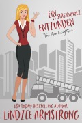 Cover-Bild zum Titel 'Ein Streichholz entzünden (Vom Amor besiegt, #12)' von 'Lindzee Armstrong'