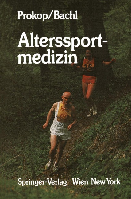 Alterssportmedizin - Norbert Bachl, Ludwig Prokop