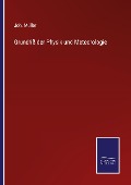 Cover-Bild zum Titel 'Grundriß der Physik und Meteorologie' von 'Joh. Müller'