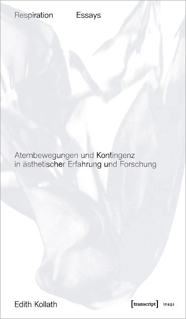 Respiration Essays - Edith Kollath