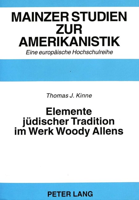 Elemente jüdischer Tradition im Werk Woody Allens - Thomas Kinne