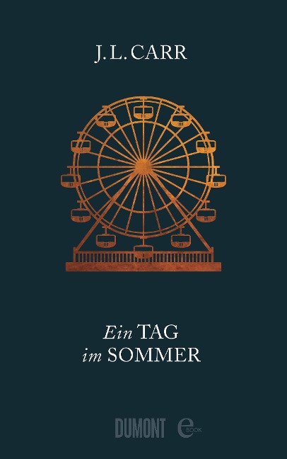 Ein Tag im Sommer - J. L. Carr